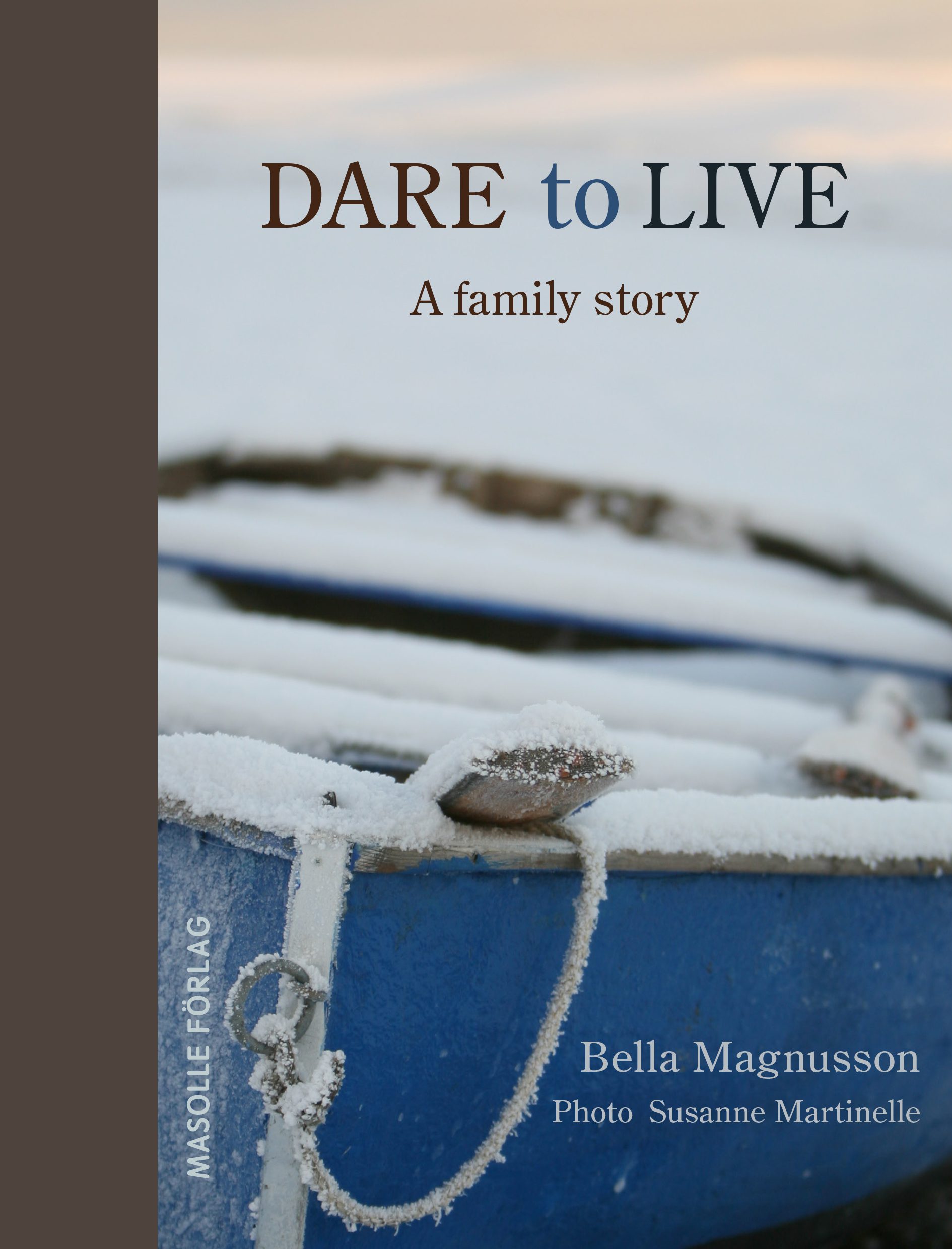 Dare to live